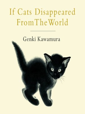 cover image of If Cats Disappeared From the World